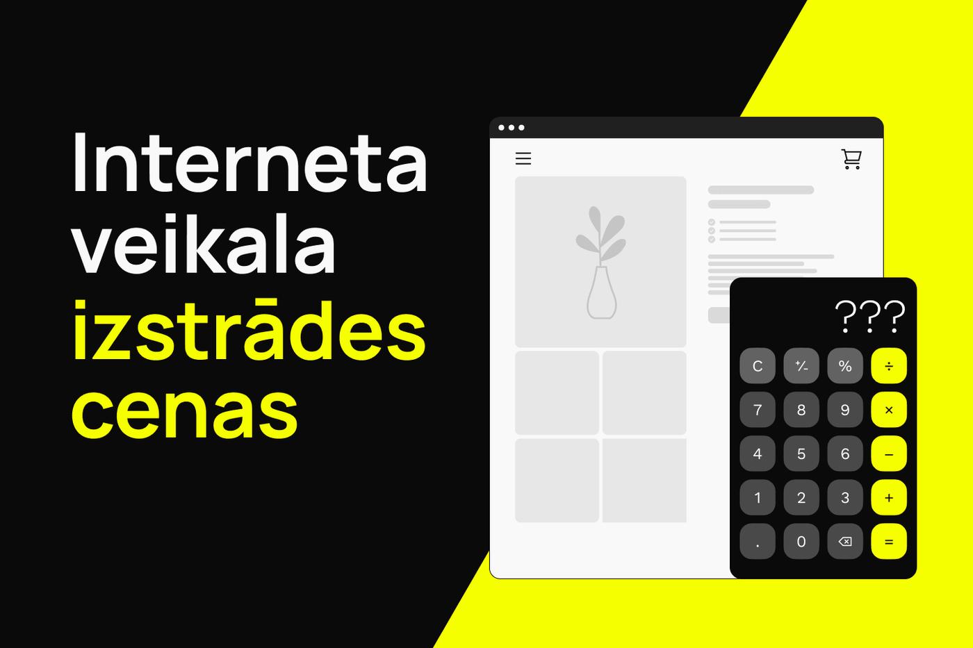 Interneta veikala izstrades cenas